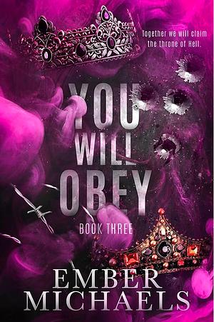 You Will Obey by Ember Michaels