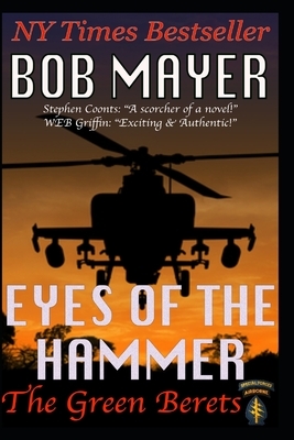 Eyes of the Hammer by Bob Mayer