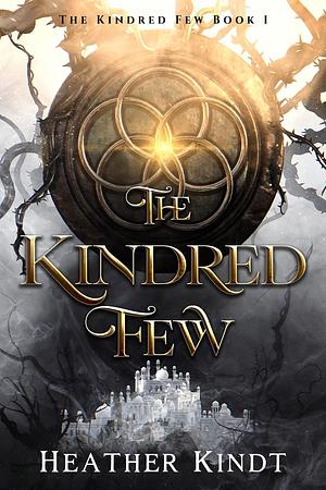 The Kindred Few by Heather Kindt