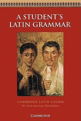 Cambridge Latin Course North American Edition by North American Cambridge Classics Projec