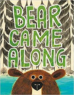 Bear Came Along by LeUyen Pham, Richard T. Morris