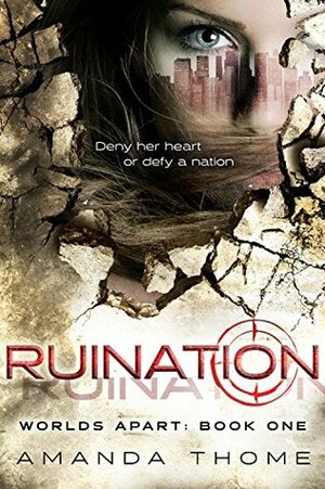 Ruination by Amanda Thome
