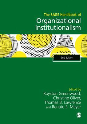 The Sage Handbook of Organizational Institutionalism by 