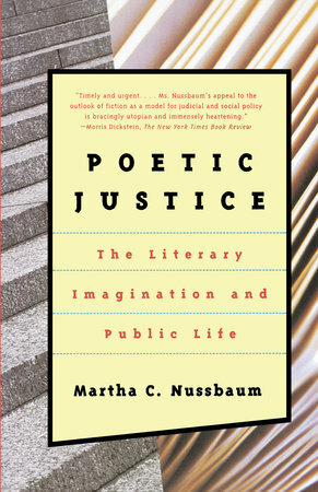 Poetic Justice: The Literary Imagination and Public Life by Martha C. Nussbaum