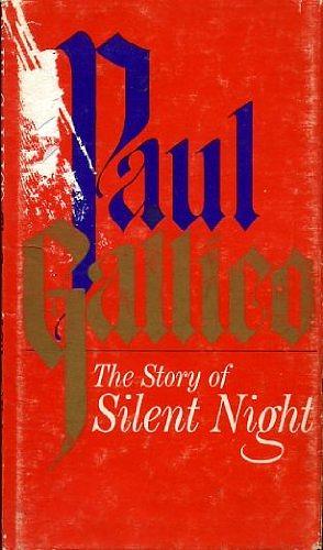 The Story of Silent Night‎ by Paul Gallico