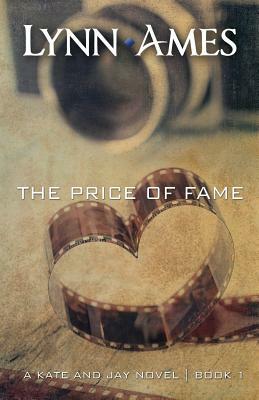 The Price of Fame by Lynn Ames