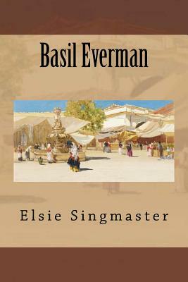 Basil Everman by Elsie Singmaster