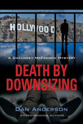 Death by Downsizing by Dan Anderson