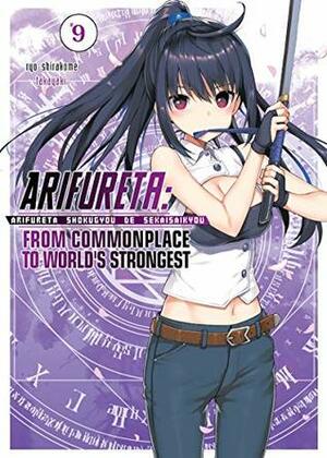 Arifureta: From Commonplace to World's Strongest: Volume 9 by Ningen, Takayaki, Ryo Shirakome