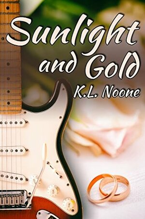 Sunlight and Gold by K.L. Noone