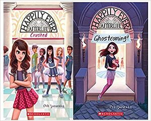 Happily Ever Afterlife: 2-books set Ghostcoming! & Crushed by Orli Zuravicky