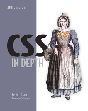 CSS in Depth by Keith J. Grant