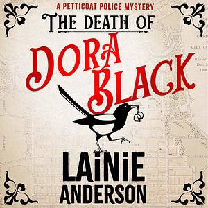 The Death of Dora Black by Lainie Anderson