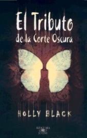 El Tributo de la Corte Oscura by Holly Black, Mercedes Núñez Salazar-Alonso