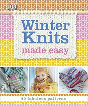 Winter Knits Made Easy by Jane Bull