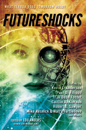 Futureshocks by Lou Anders