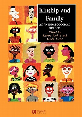 Kinship and Family: An Anthropological Reader by 