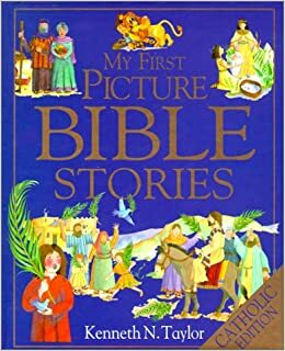 My First Picture Bible Stories With Handle by Kenneth N. Taylor