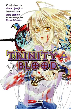 Trinity Blood, Band 5 by Kiyo Kyujyo, Sunao Yoshida