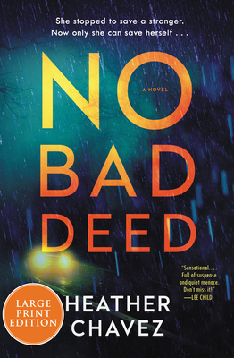 No Bad Deed by Heather Chavez