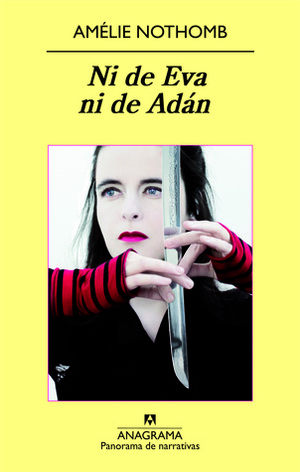 Ni de Eva ni de Adán by Amélie Nothomb