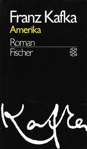 Amerika: Roman by Franz Kafka