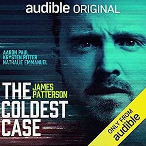 The Coldest Case: A Black Book Audio Drama by Aaron Tracy, James Patterson, Ryan Silbert