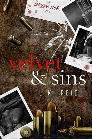 Velvet & Sins: An MMF Dark Romance by L.K. Reid