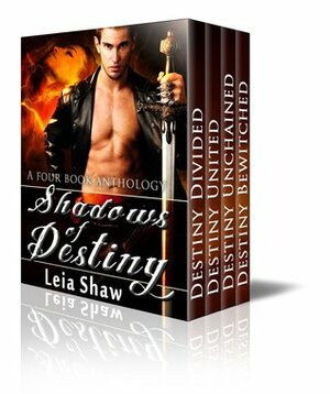 Shadows of Destiny ( 4 Book Anthology) by Leia Shaw