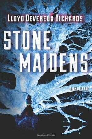 Stone Maidens by Lloyd Richards