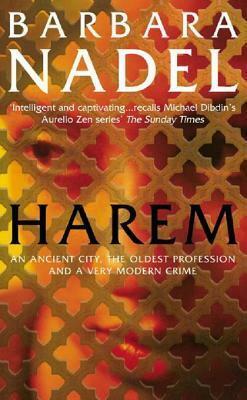 Harem (Inspector Ikmen Mystery 5): A Powerful Crime Thriller Set in the Ancient City of Istanbul by Barbara Nadel