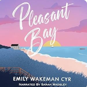 Pleasant Bay by Emily Wakeman Cyr