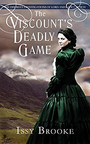 The Viscount's Deadly Game by Issy Brooke