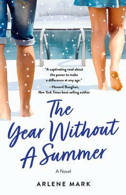 The Year Without a Summer by Arlene Mark