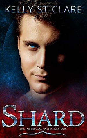 Shard by Kelly St. Clare