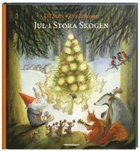 Jul i Stora Skogen by Ulf Stark, Eva Eriksson