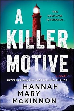 A Killer Motive: A Novel by Hannah Mary McKinnon