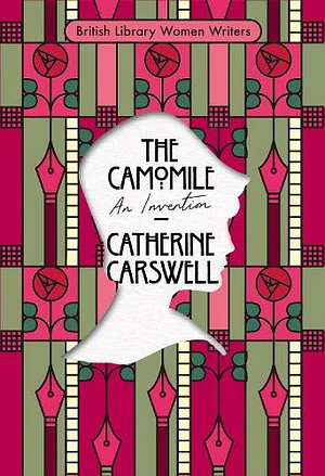 The Camomile by Catherine Carswell