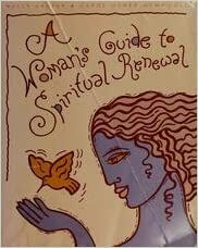 A Woman's Guide to Spiritual Renewal by Nelly Kaufer