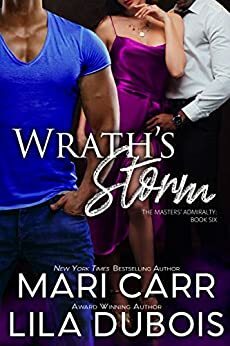 Wrath's Storm by Mari Carr, Lila Dubois