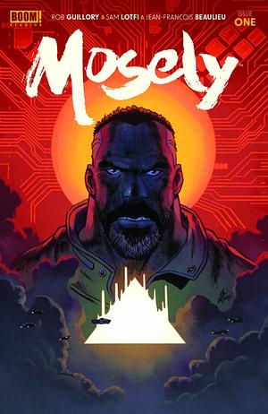 Mosely #1 by Sam Lofti, Rob Guillory