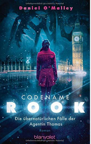 Codename Rook by Daniel O'Malley