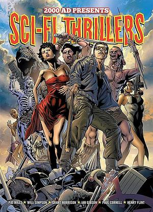 2000 AD Presents Sci-Fi Thrillers by Henry Flint (Comics artist), Grant Morrison, Pat Mills, Ian Gibson