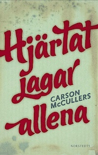 Hjärtat jagar allena by Carson McCullers