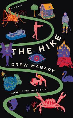 The Hike by Drew Magary