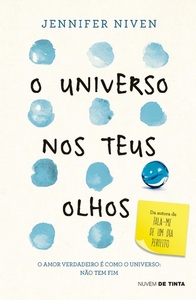 O Universo nos Teus Olhos by Jennifer Niven