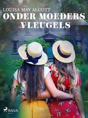 Little Women - Onder moeders vleugels by Louisa May Alcott