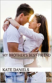 My Brother's Best Friend by Kate Daniels