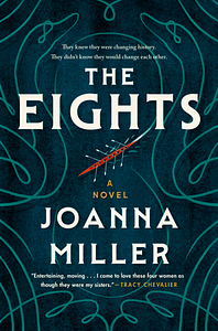 The Eights by Joanna Miller