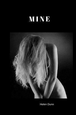 Mine by Helen Dunn